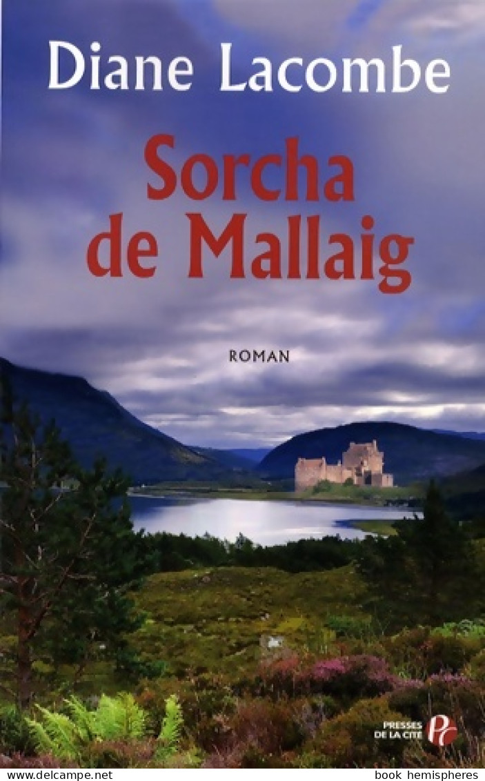 Sorcha De Mallaig (2009) De Diane Lacombe - Historisch