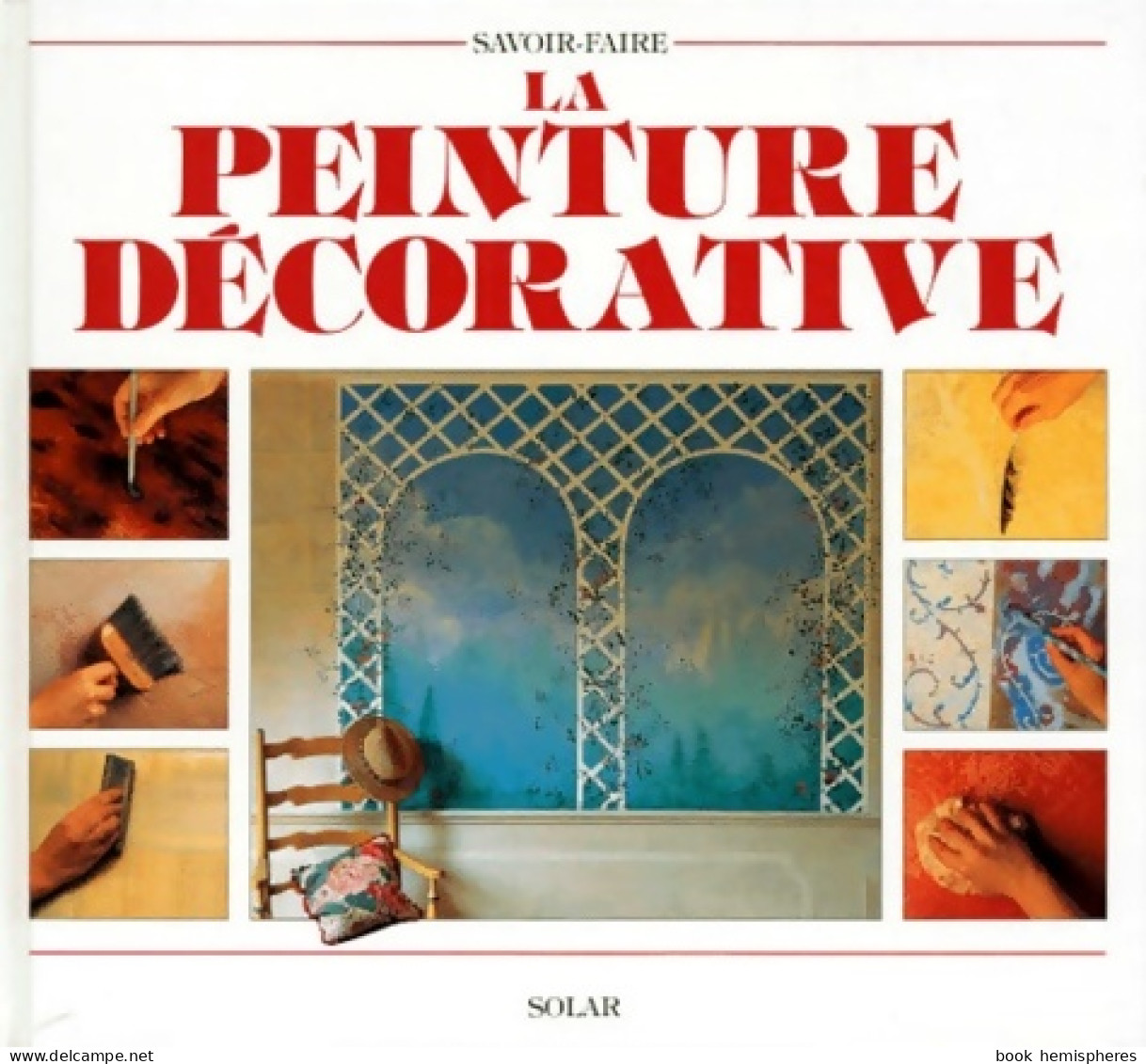 La Peinture Décorative (1996) De David Japp - Ohne Zuordnung