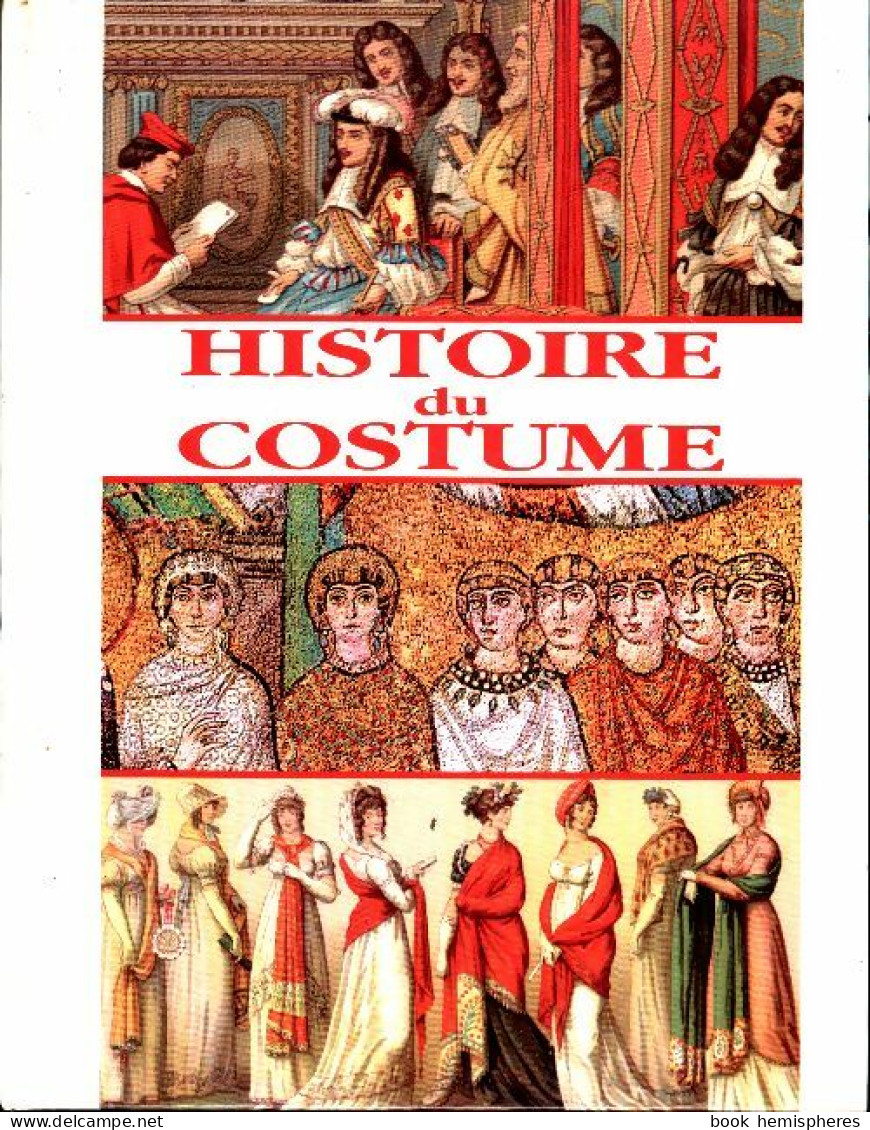 Histoire Du Costume (1996) De Dominique Marie - Storia