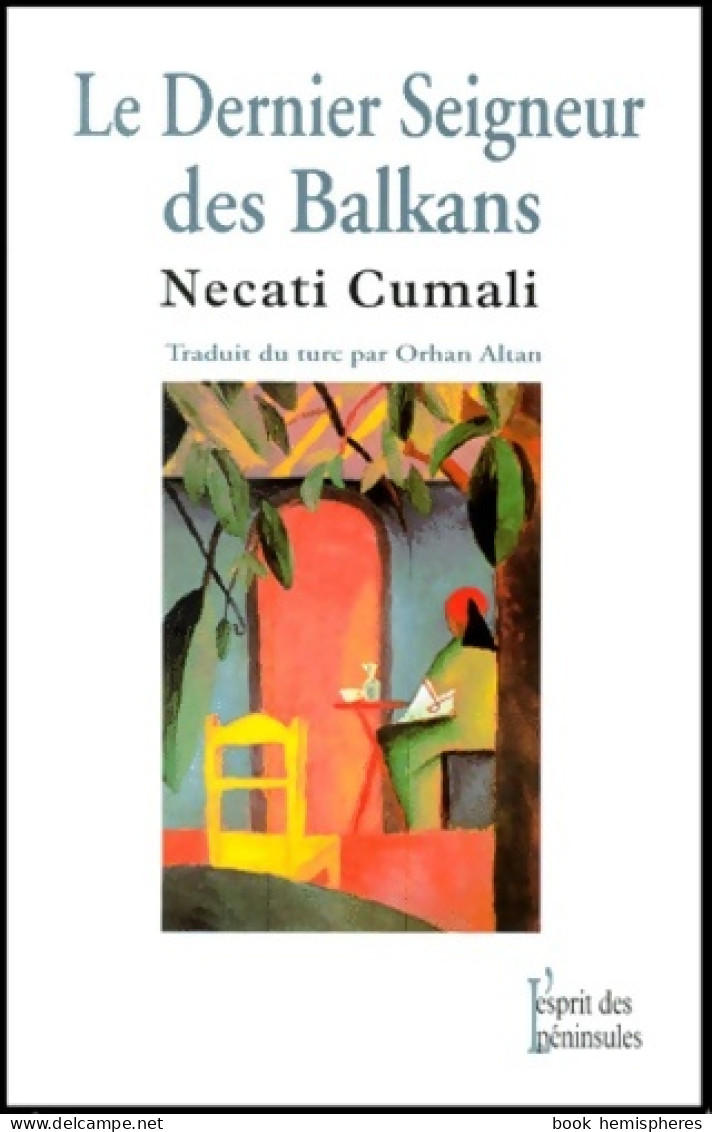 Le Dernier Seigneur Des Balkans (1999) De Necati Cumali - Otros & Sin Clasificación