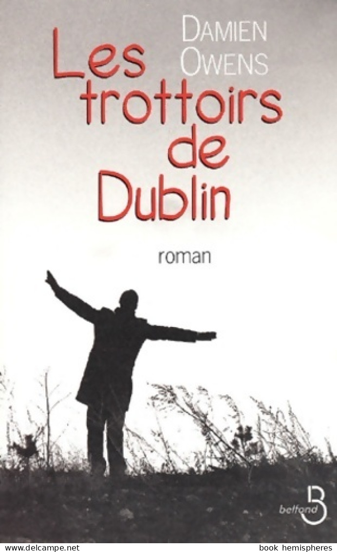 Les Trottoirs De Dublin (2002) De Damien Owens - Andere & Zonder Classificatie