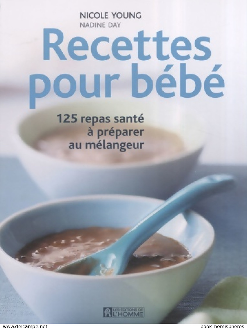 Recettes Pour Bébé (2007) De Nicole Young - Gastronomie