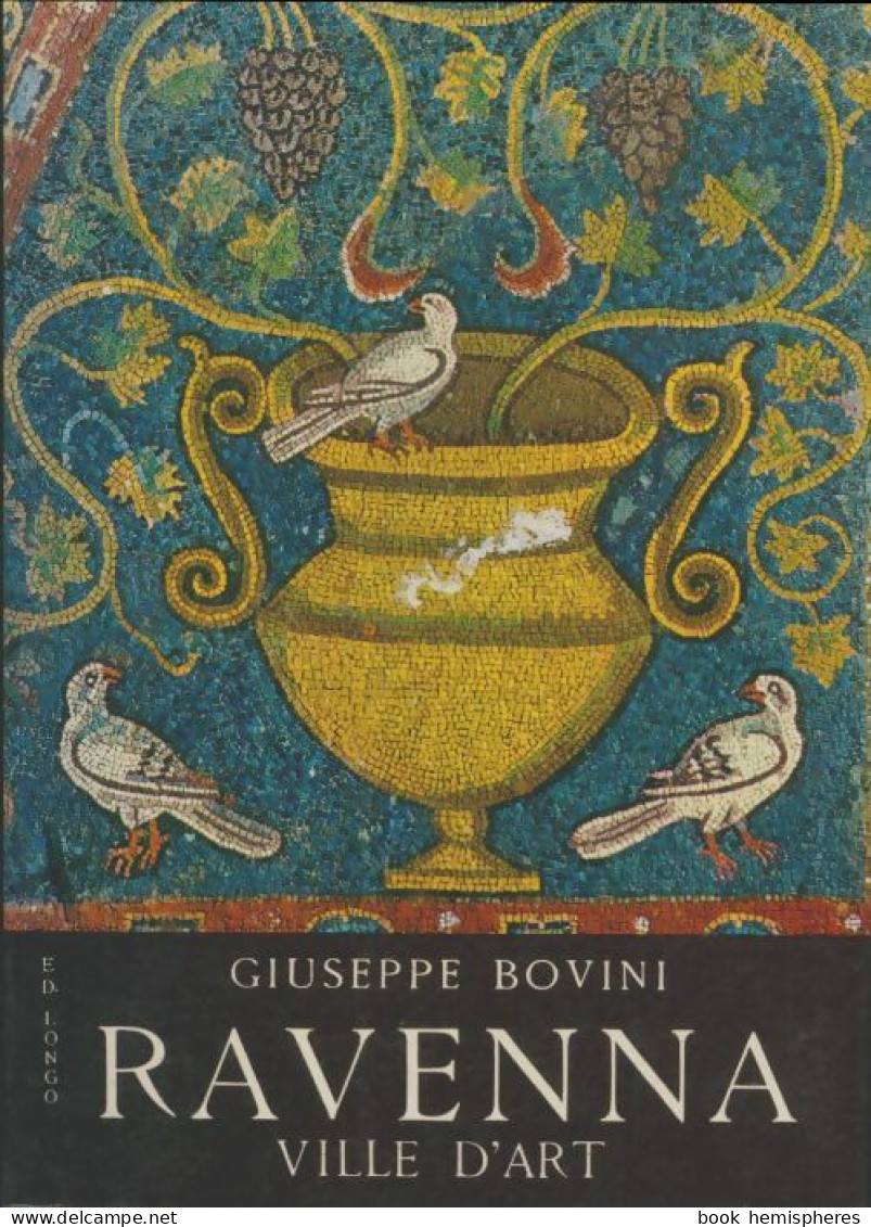 Ravenna Ville D'art (1970) De Giuseppe Bovini - Arte