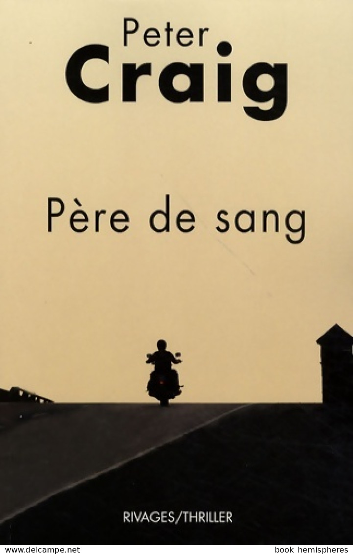 Père De Sang (2009) De Peter Craig - Other & Unclassified