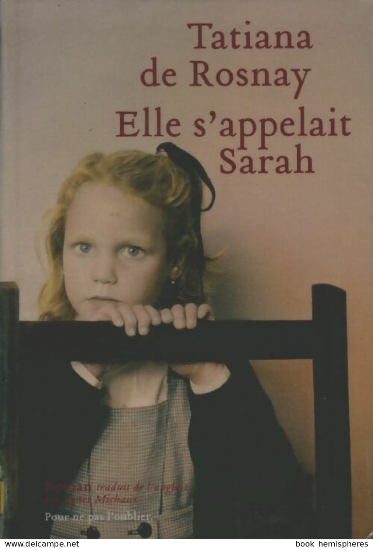 Elle S'appelait Sarah (2007) De Tatiana De Rosnay - Autres & Non Classés