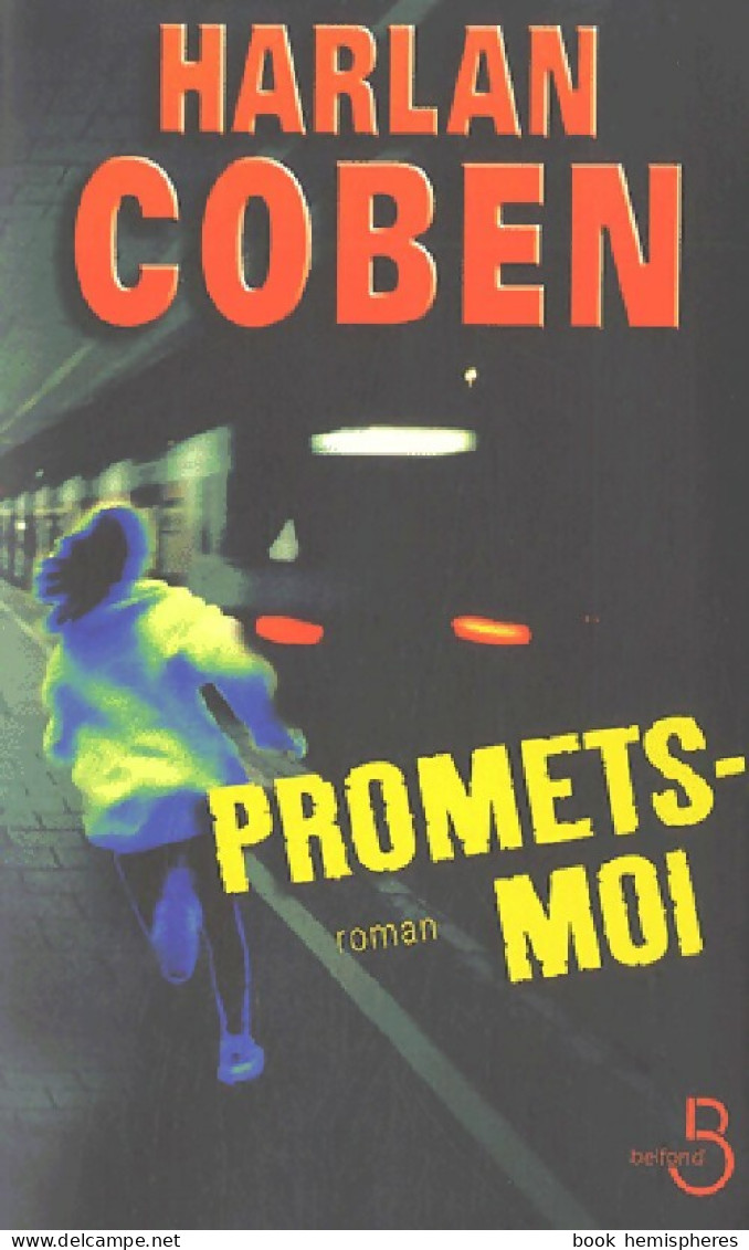 Promets-moi (2007) De Harlan Coben - Andere & Zonder Classificatie