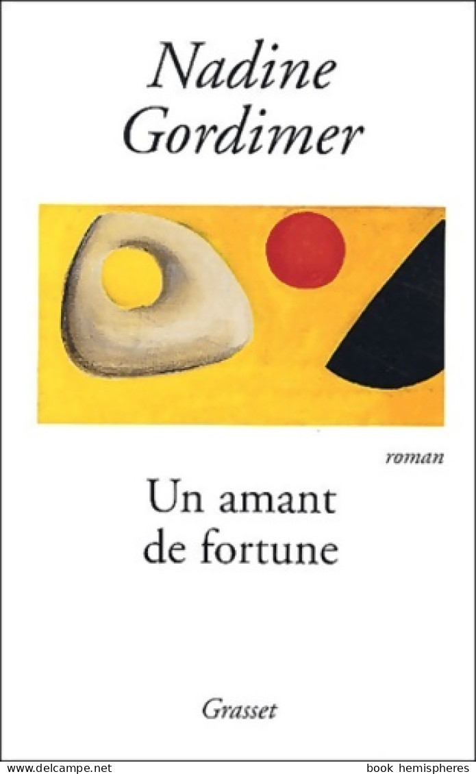 Un Amant De Fortune (2002) De Nadine Gordimer - Otros & Sin Clasificación