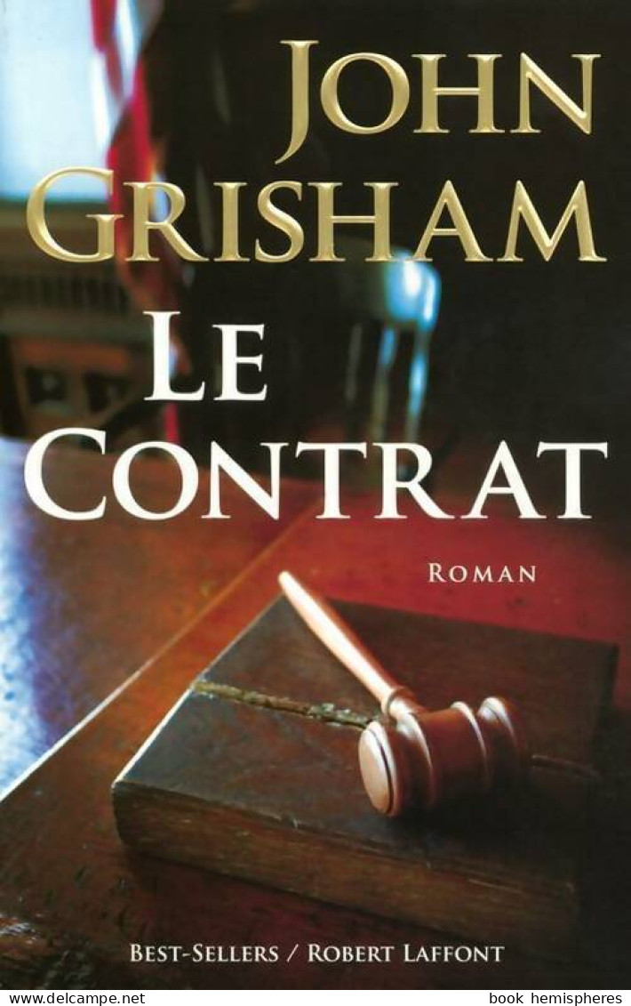 Le Contrat (2008) De John Grisham - Andere & Zonder Classificatie