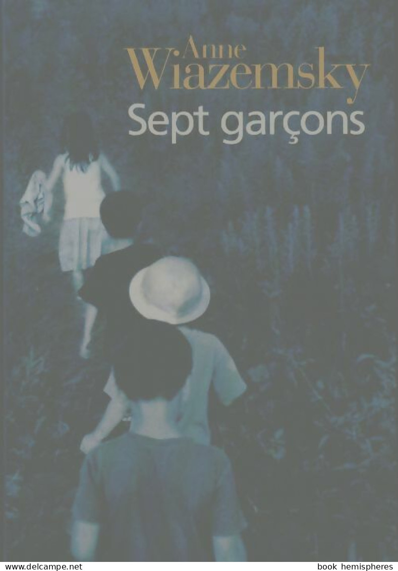 Sept Garçons (2002) De Wiazemsky Anne. - Andere & Zonder Classificatie