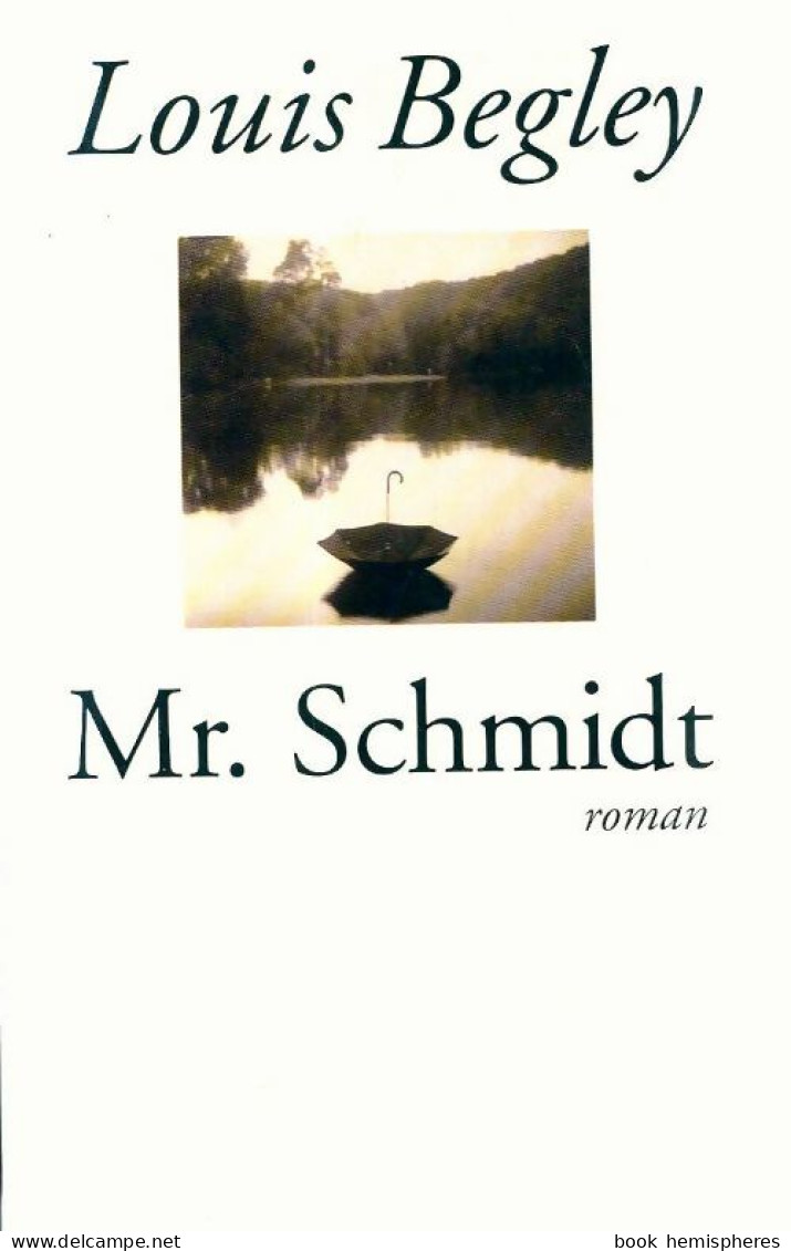 Mr. Schmidt (2003) De Marc Cholodenko - Autres & Non Classés