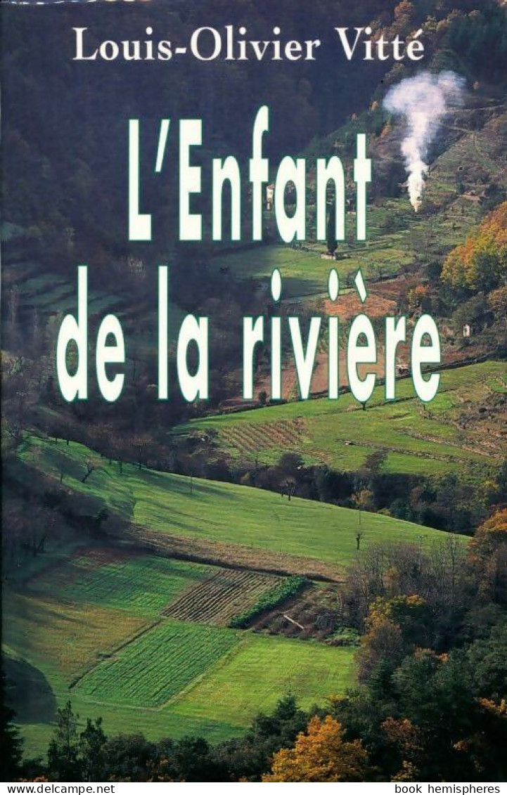 L'enfant De La Rivière (2003) De Louis-Olivier Vitté - Andere & Zonder Classificatie