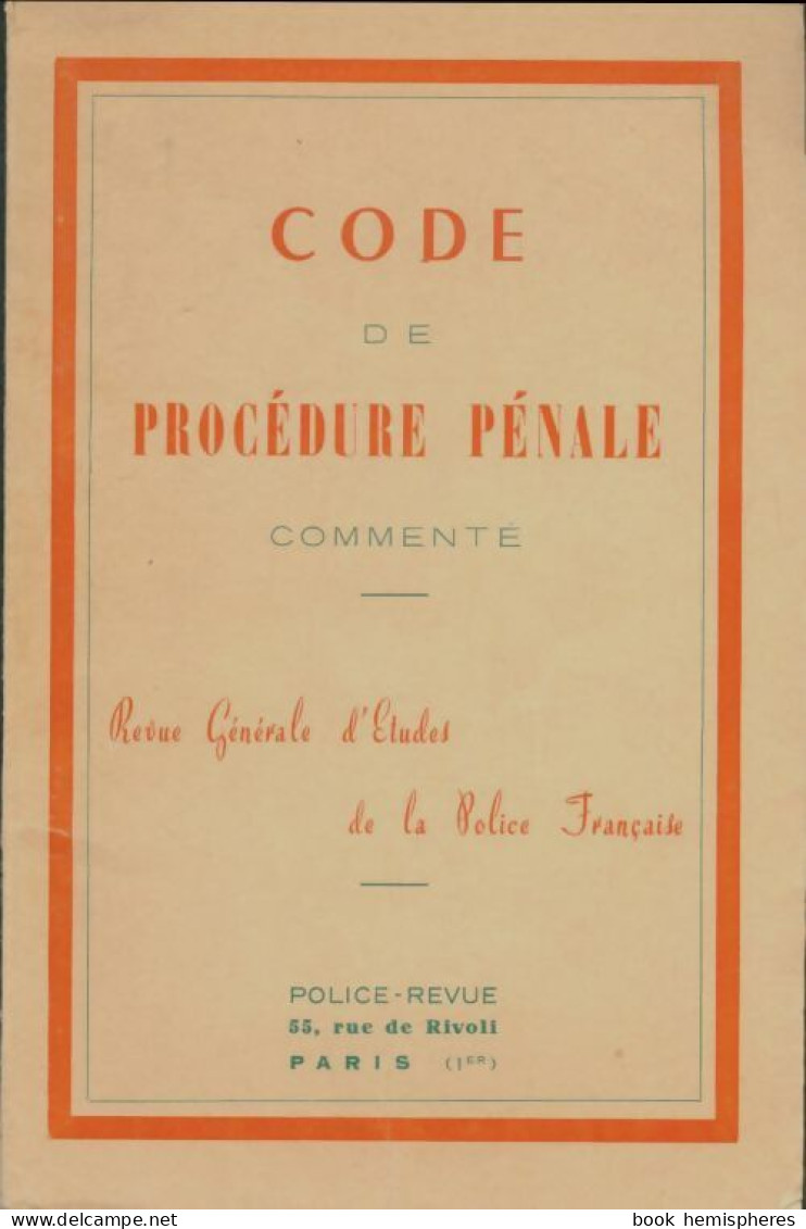 Code De Procédure Pénale Commenté (1958) De Collectif - Recht