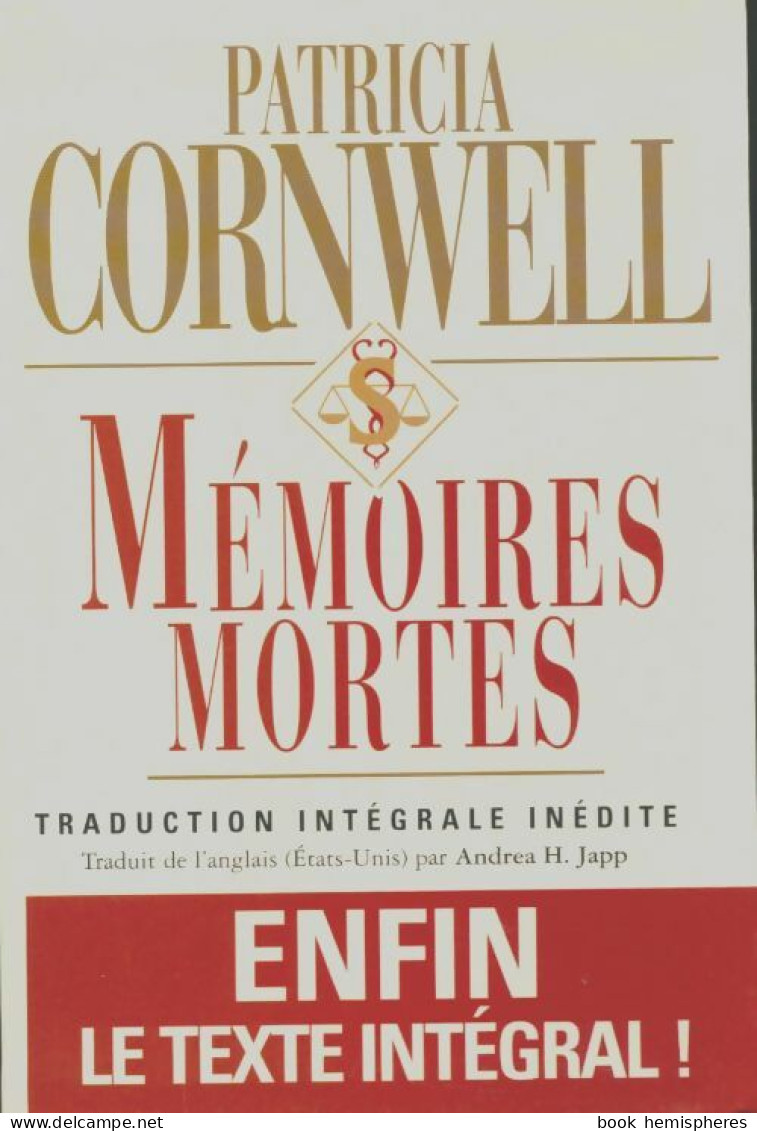 Mémoires Mortes (2004) De Patricia Daniels Cornwell - Sonstige & Ohne Zuordnung