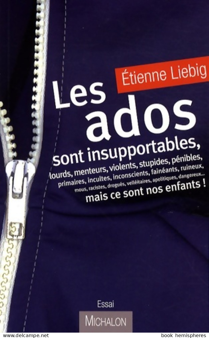 Les Ados Sont Insuportables (2009) De Etienne Liebig - Santé