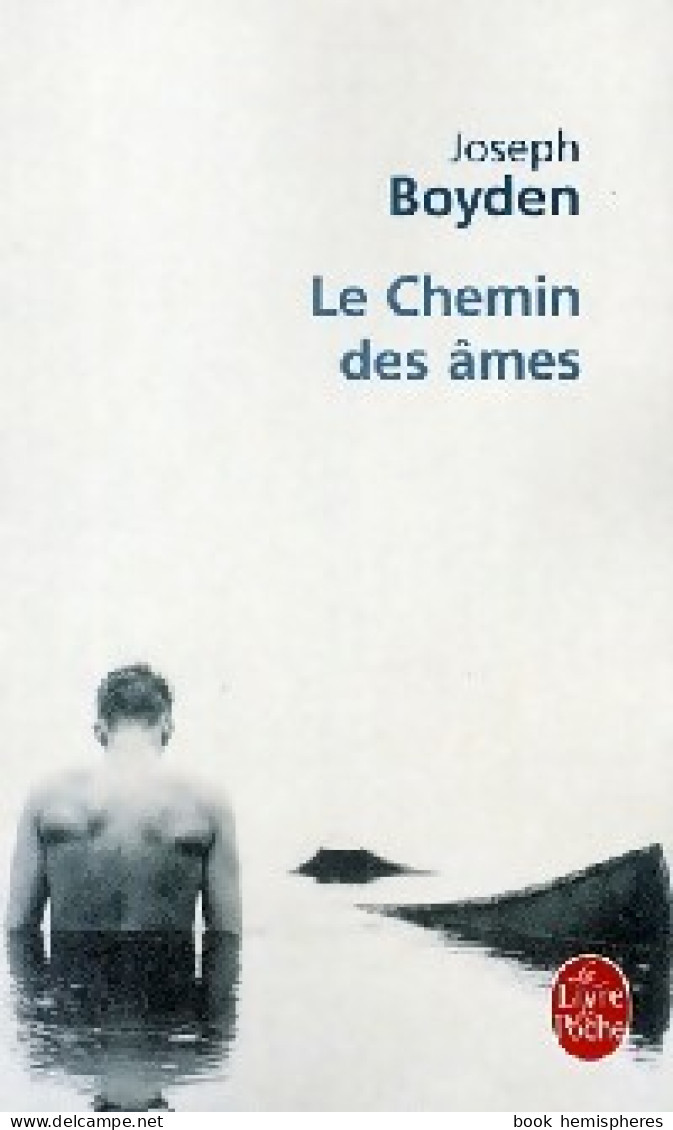 Le Chemin Des âmes (2008) De Joseph Boyden - Autres & Non Classés