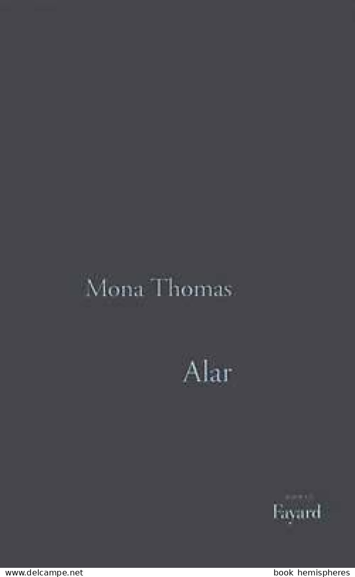 Alar (1995) De Mona Thomas - Autres & Non Classés