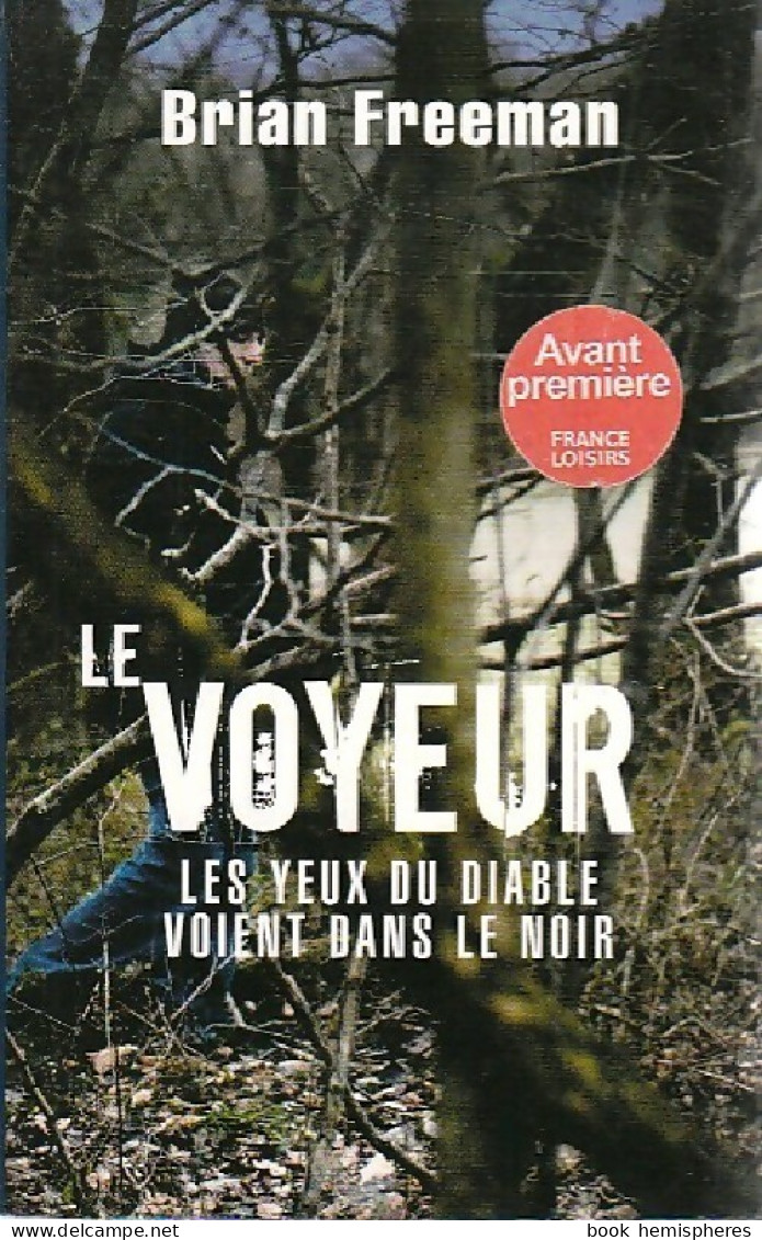 Le Voyeur (2010) De Brian Freeman - Sonstige & Ohne Zuordnung