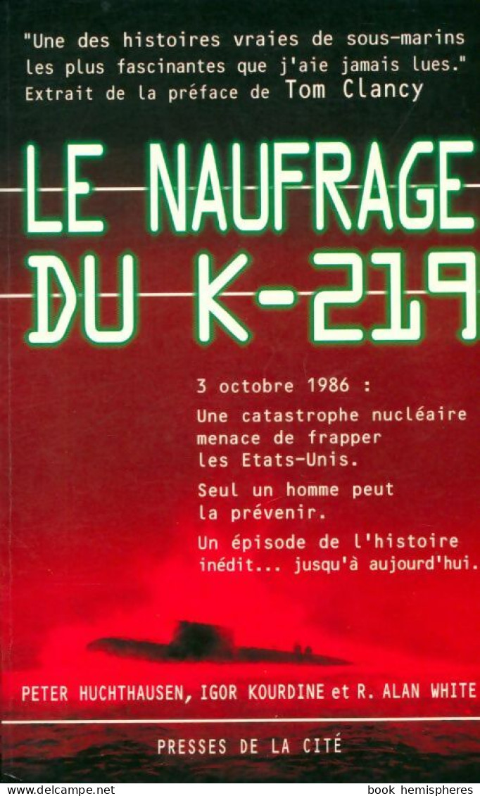 Le Naufrage Du K-219 : Document (1998) De Alan White - Storici