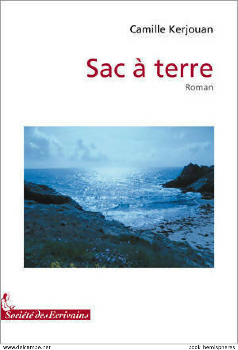 Sac à Terre (2016) De Camille Kerjouan - Autres & Non Classés