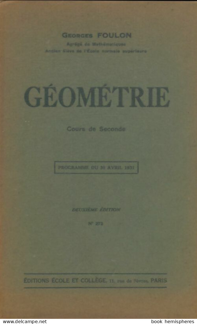 Géométrie Seconde (1969) De Georges Foulon - 12-18 Jaar