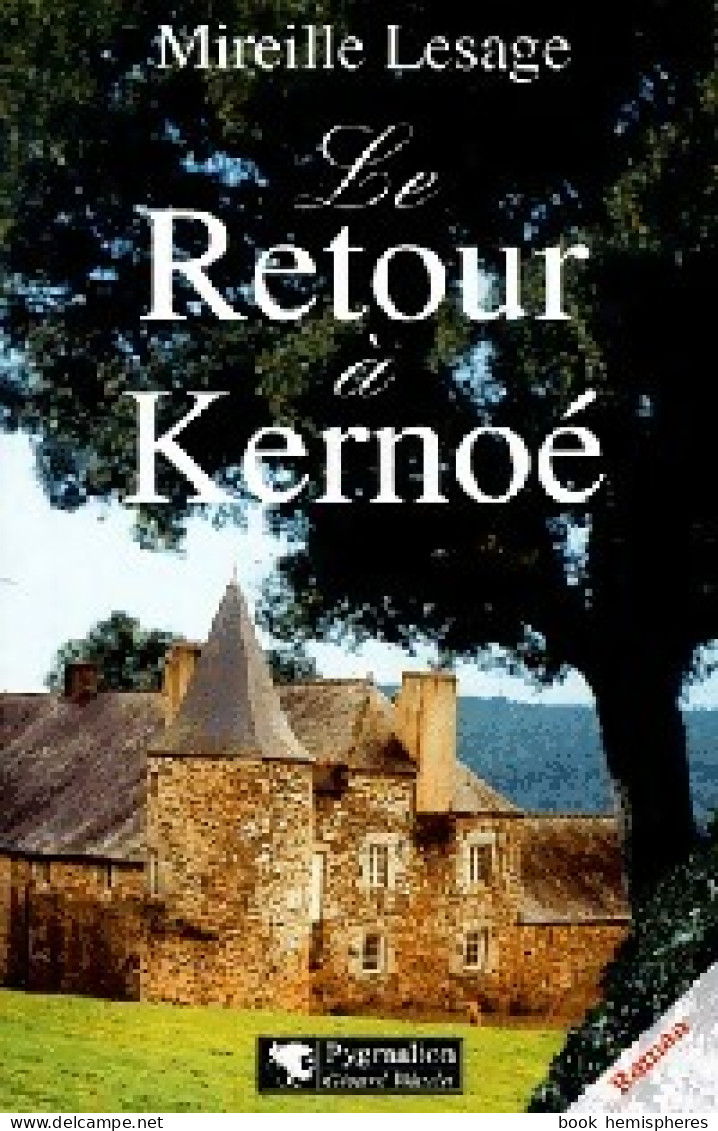 Le Retour à Kernoé (2001) De Mireille Lesage - Autres & Non Classés