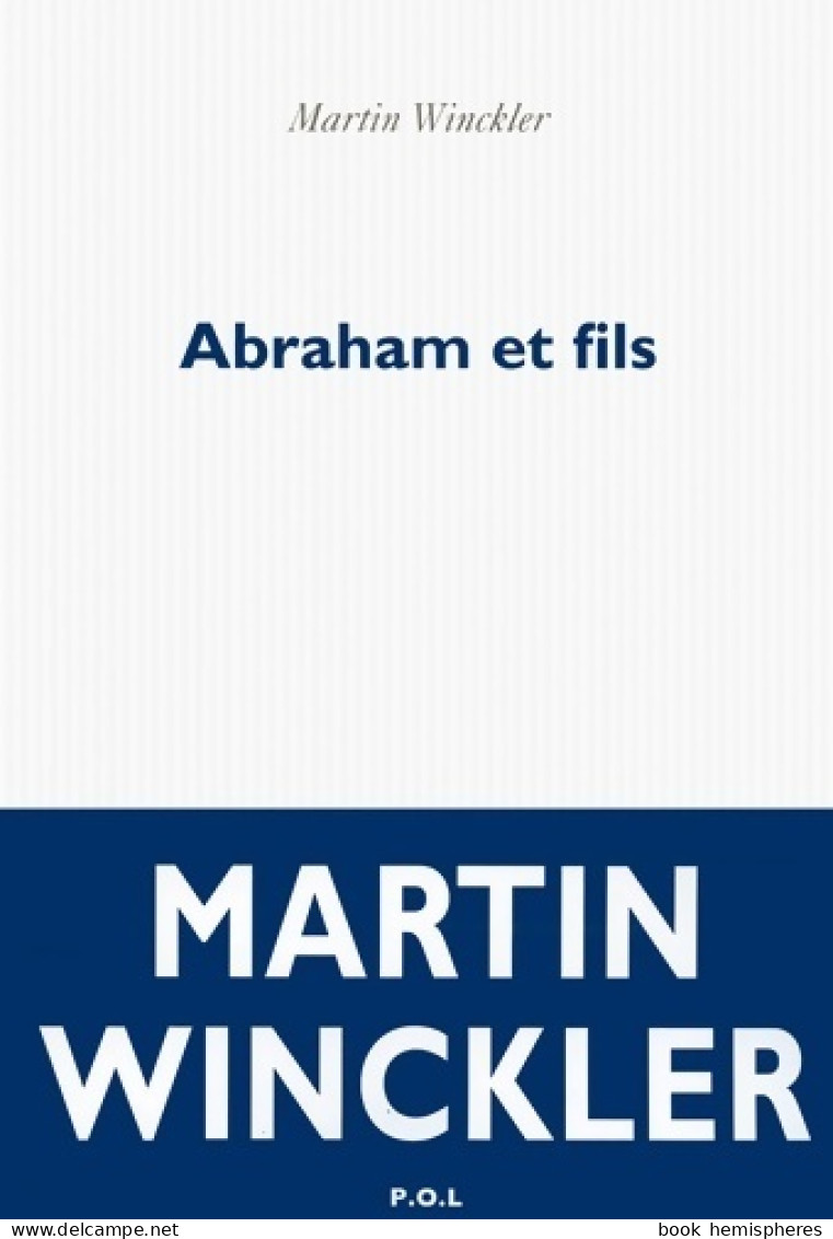 Abraham Et Fils (2016) De Martin Winckler - Sonstige & Ohne Zuordnung