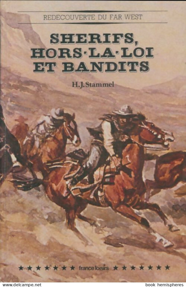 Sherifs Hors-la-loi Et Bandits (1975) De Heinz Josef Stammel - Autres & Non Classés