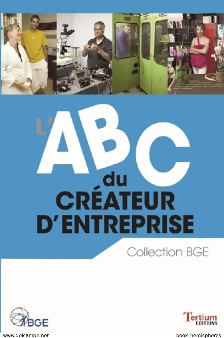 L'ABC Du Créateur D'entreprise (2012) De André Letowski - Droit