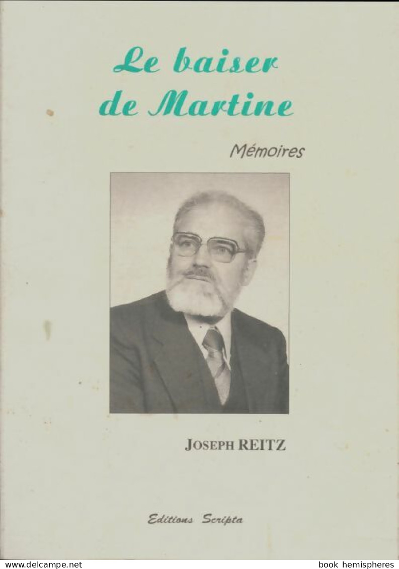 La Baiser De Martine (2000) De Joseph Reitz - Sonstige & Ohne Zuordnung