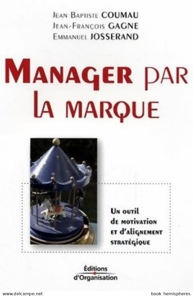 Manager Par La Marque (2005) De Jean Baptiste Coumau - Economía