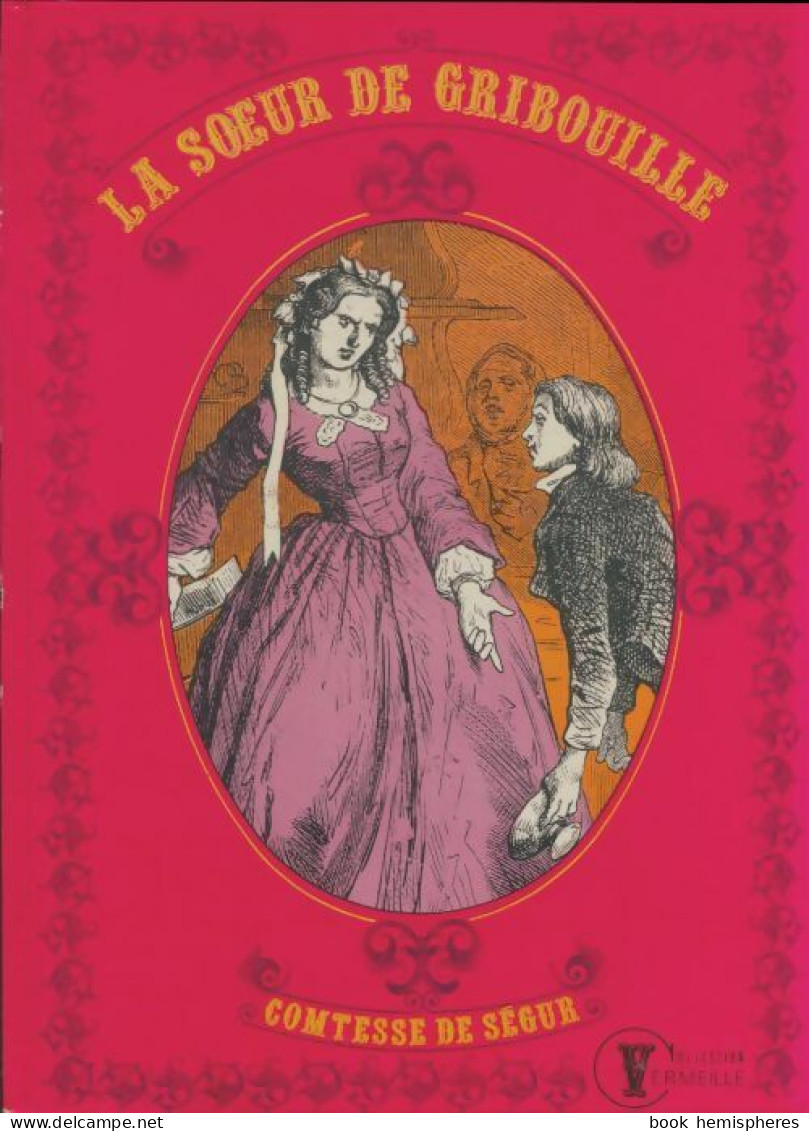La Soeur De Gribouille (1973) De Comtesse De Ségur - Andere & Zonder Classificatie