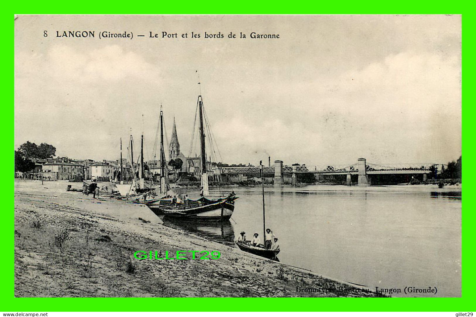 SHIP, BATEAUX, VOILIERS - LE PORT ET LES BORDS DE LA GARONNE, LANGON (33) - BROMOTYPE GAUTREAU - - Sailing Vessels