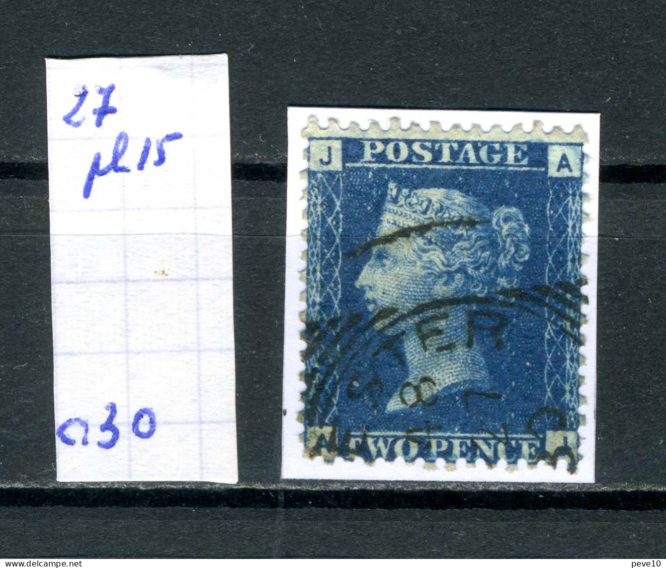 Grande-Bretagne   N° 27 Pl 15 - Used Stamps