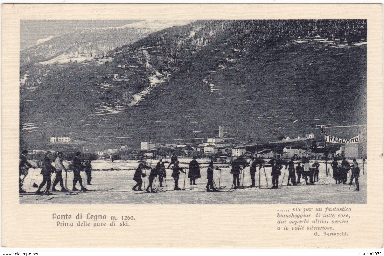 PONTE DI LEGNO (BS) - CARTOLINA - M. 12 60 PRIMA DELLE GARE DI SKI - VIAGGIATA PER MILANO 1915 - Brescia