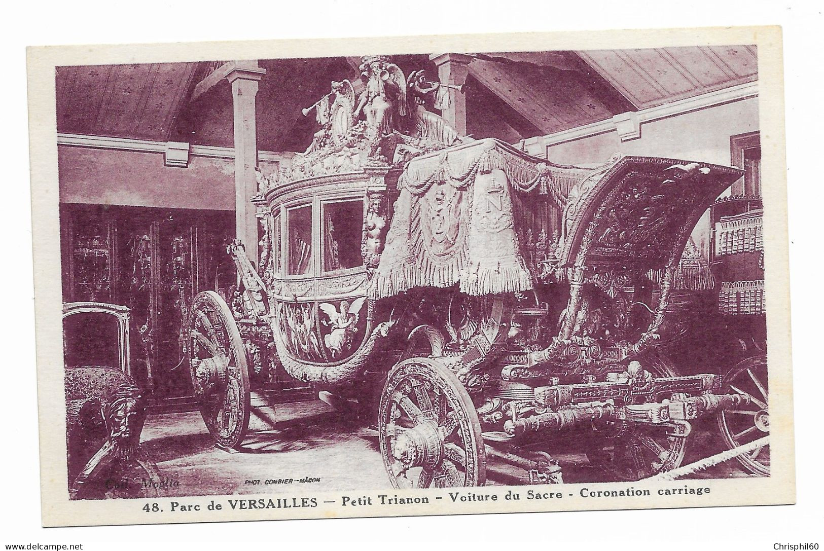 Parc De VERSAILLES - Petit Trianon - Voiture Du Sacre - Coronation Carriage - Coll. Moglia - N° 48 - - Versailles (Château)