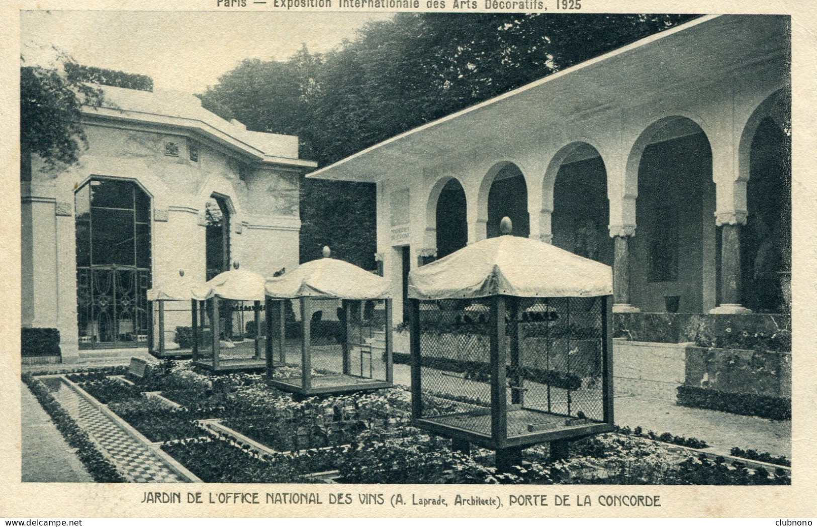 CPA -  PARIS -  EXPO INT. DES ARTS DECOS 1925 - JARDIN DE L'OFFICE NATIONAL DES VINS -  PORTE DE LA CONCORDE - Ausstellungen