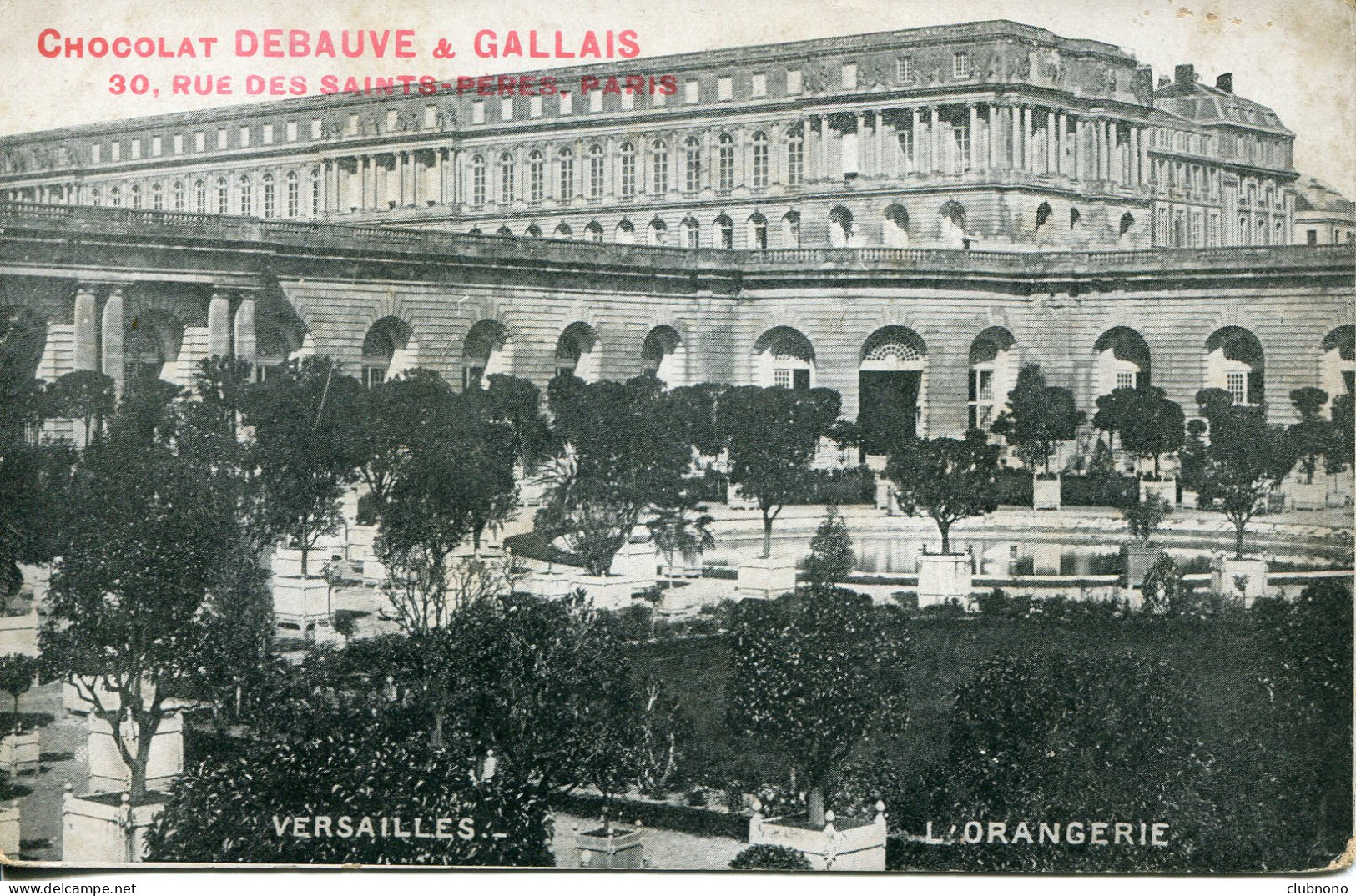 CPA - VERSAILLES - L'ORANGERIE (PUB CHOCOLAT DEBAUVE) - Versailles (Château)