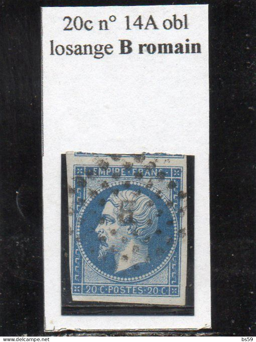 Paris - N° 14A Obl Losange B Romain - 1853-1860 Napoléon III