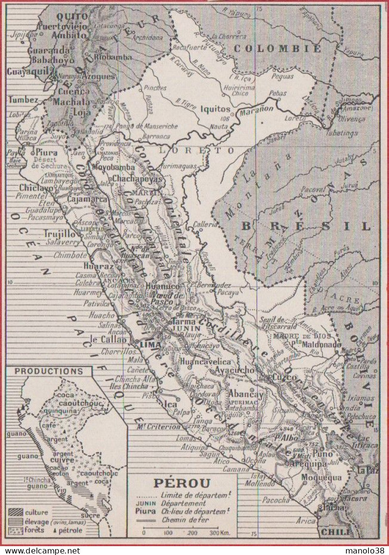 Pérou. Carte Politique Avec Chemin De Fer Et Carte De Productions. Larousse 1948. - Historische Documenten