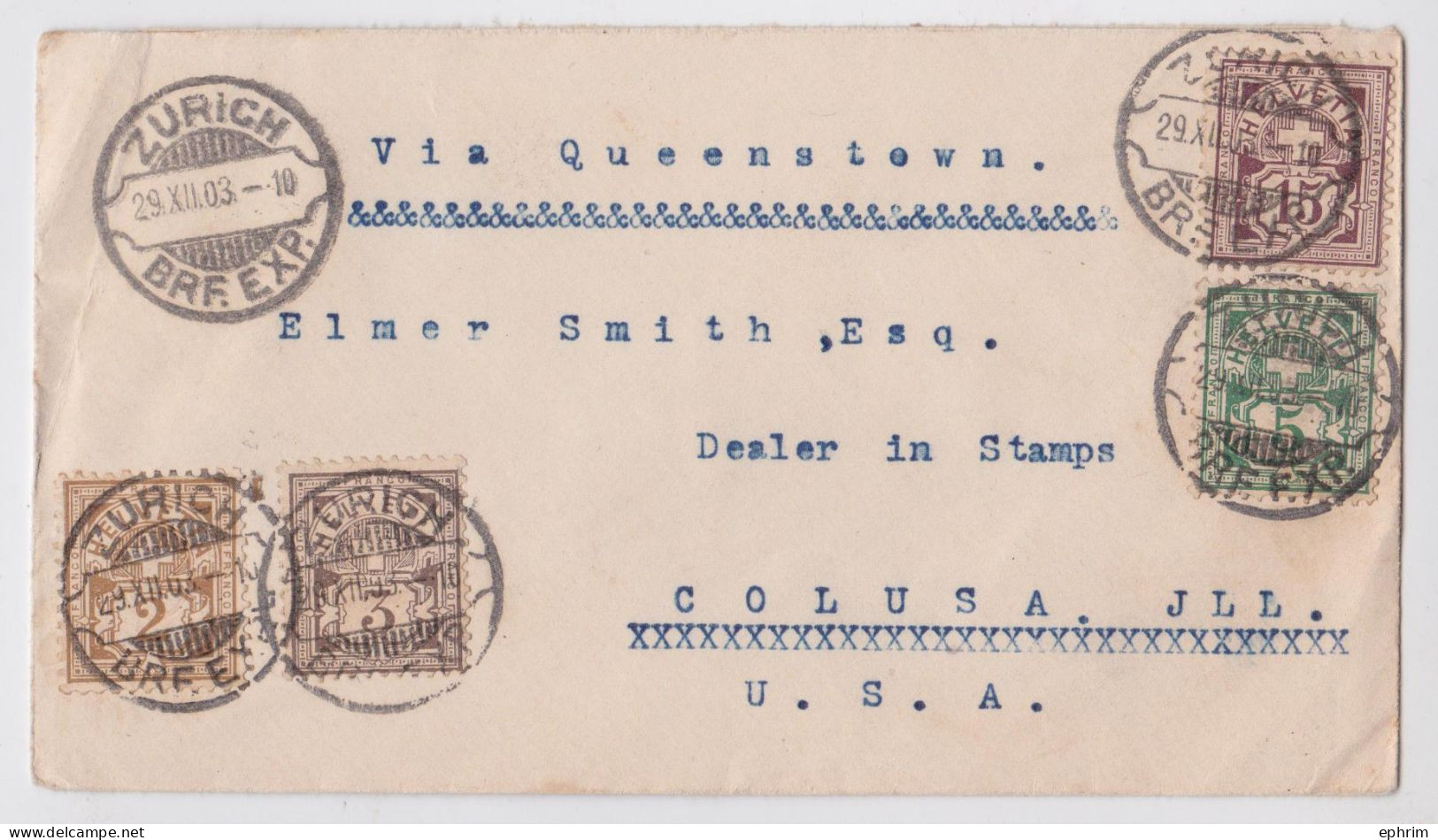Suisse Zürich Lettre Timbre Pour Colusa Usa Via Queenstown Brief Briefmarke Stamp Mail Cover 1903 - Covers & Documents