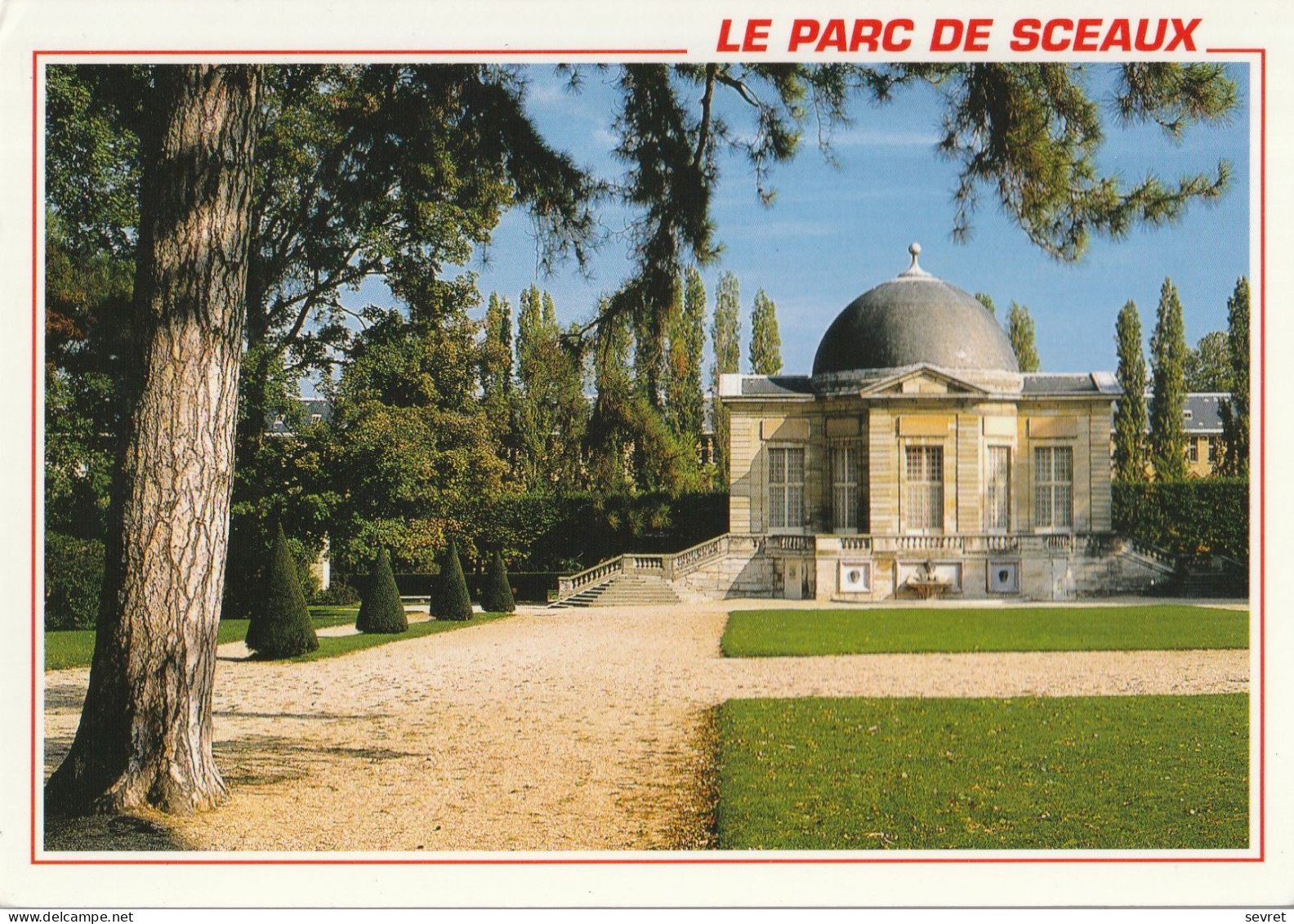 LE PARC DE SCEAUX. - Le Pavillon De L'Aurore. CPM - Sceaux