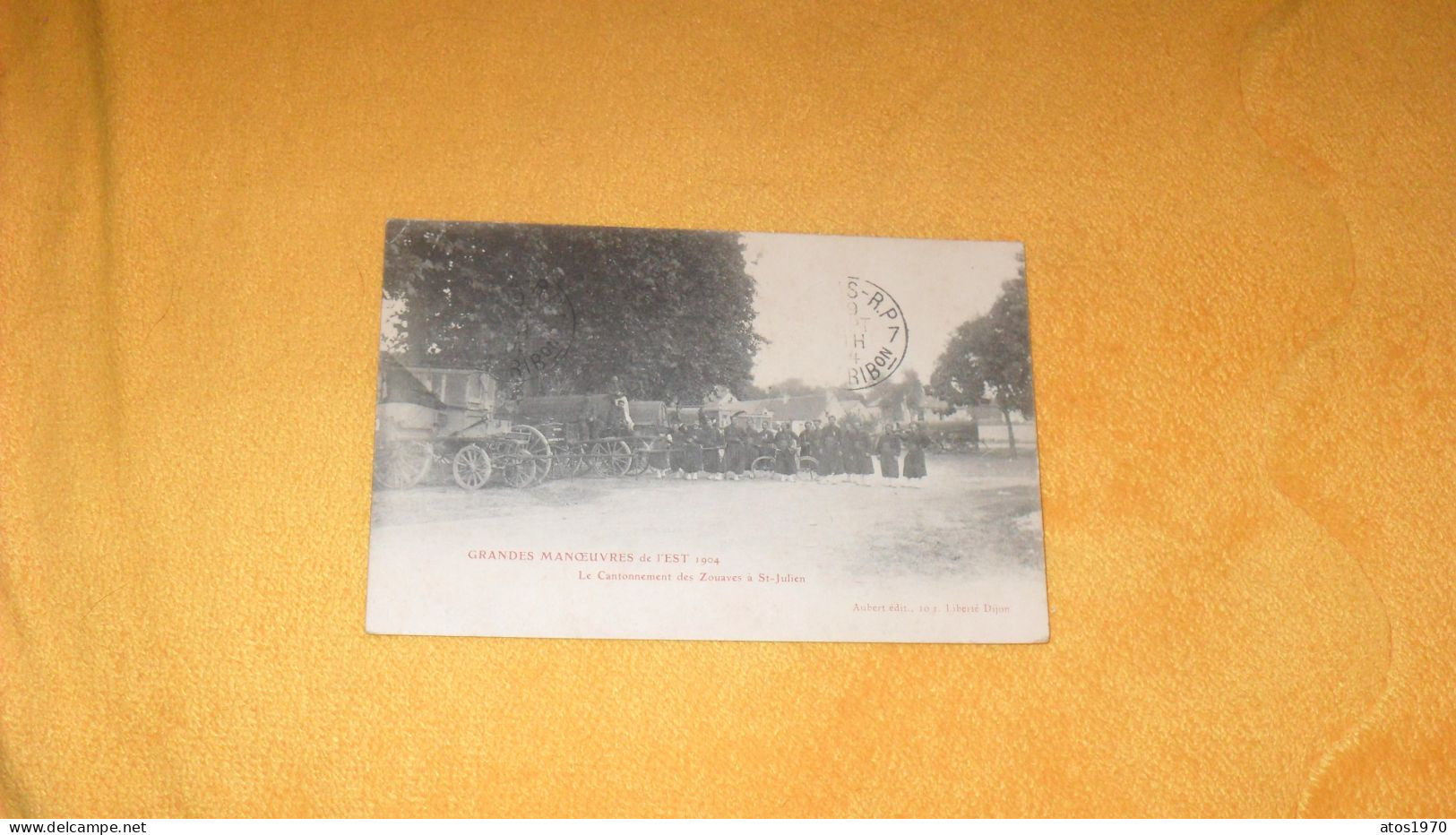 CARTE POSTALE ANCIENNE CIRCULEE DE 1914../ LE CANTONNEMENT DES ZOUAVES A ST JULIEN..CACHETS - Manovre