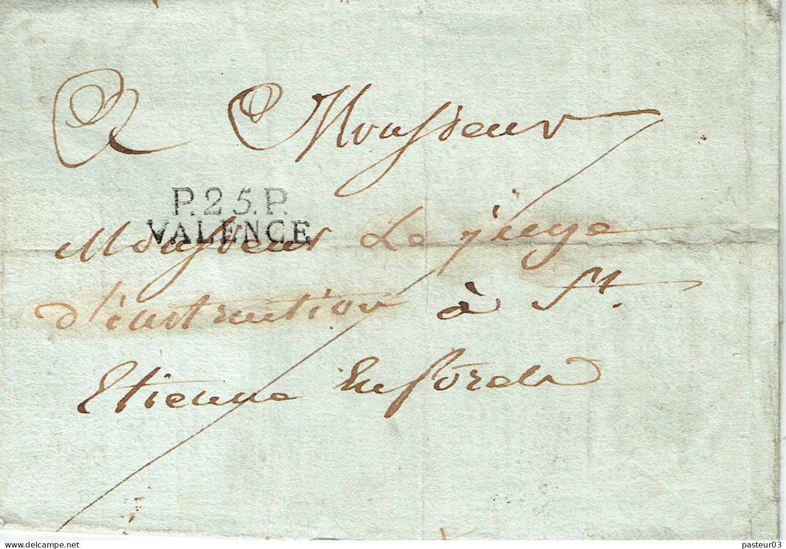 Valence 25 Drôme Port Payé Lettre Pour Saint Etienne - 1801-1848: Voorlopers XIX