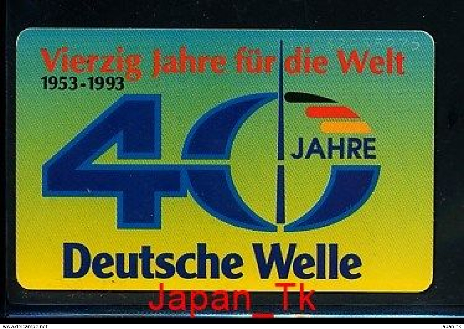 GERMANY K 932  93 40 Jahre Deutsche Welle    - Aufl  6 100 - Siehe Scan - K-Series: Kundenserie