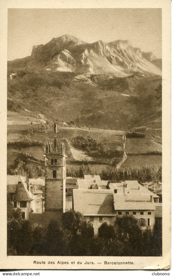 CPA -  BARCELONNETTE - ROUTE DES ALPES ET DU JURA - Barcelonnette