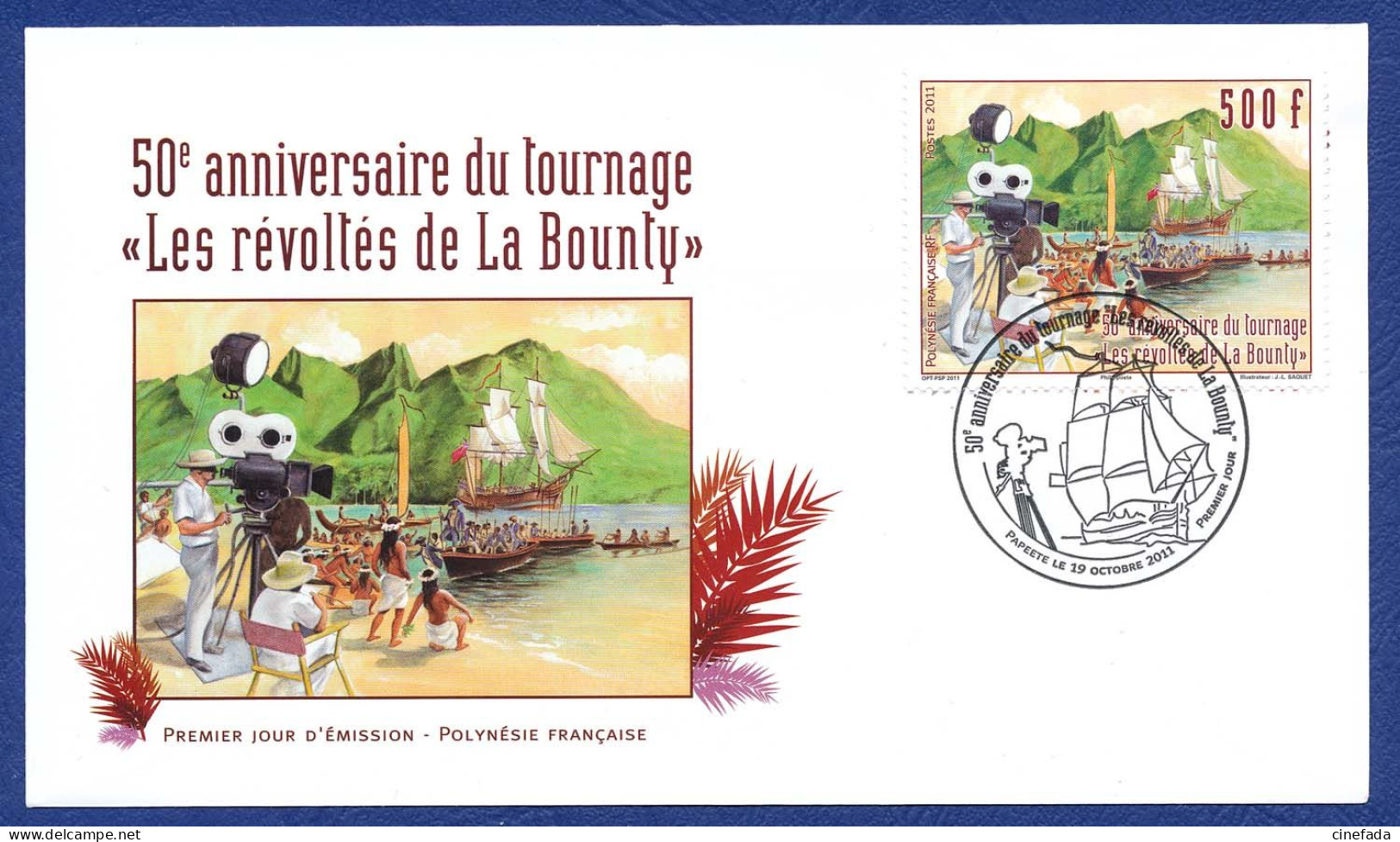 POLYNÉSIE FRANÇAISE FDC 50e Anniversaire Du Tournage "Les Révoltés Du Bounty". Cinéma, Film, Movie. - Cinema