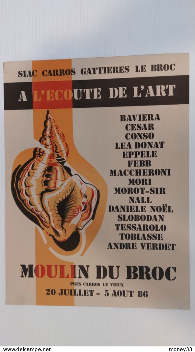 Affiche A L'écoute De L'art Moulin Du Broc  20 Juillet Au 5 Août 1986 Carros Gattières Le Broc - Manifesti