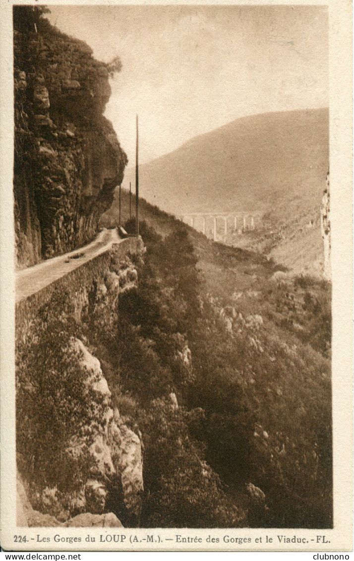 CPA -  GORGES DU LOUP - ENTREE DES GORGES ET LE VIADUC - Autres & Non Classés