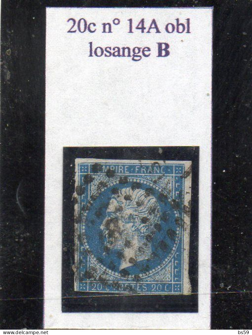 Paris - N° 14A Obl Losange B - 1853-1860 Napoleon III