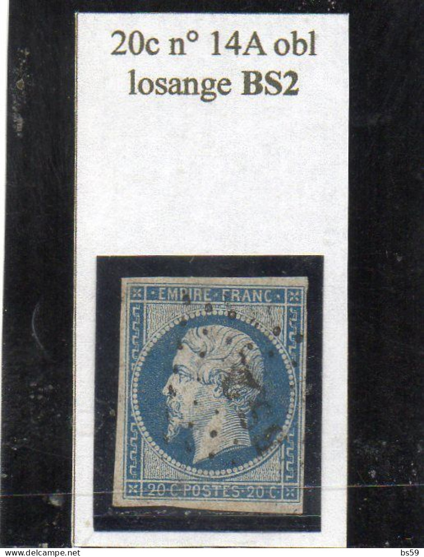 Paris - N° 14A Obl Losange BS2 - 1853-1860 Napoléon III.